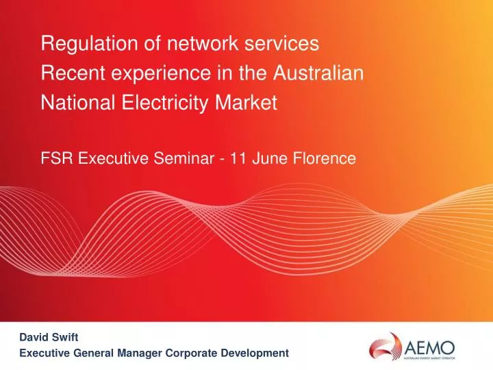 regulation of network services recent experience in the australian national electricity market