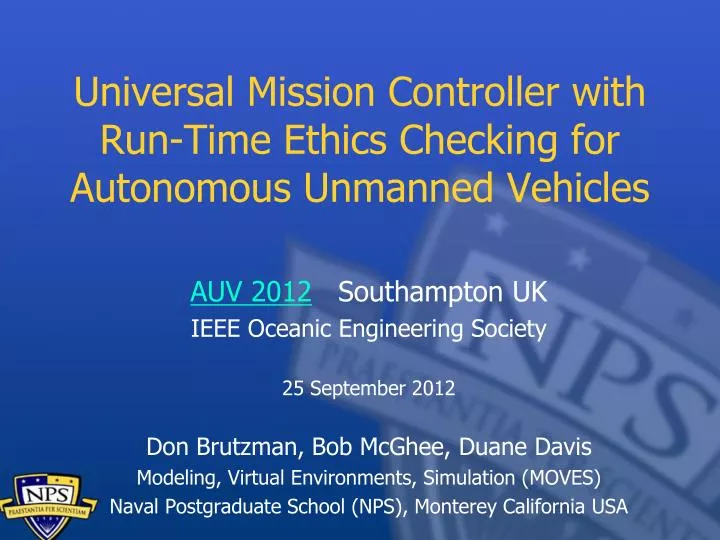 universal mission controller with run time ethics checking for autonomous unmanned vehicles