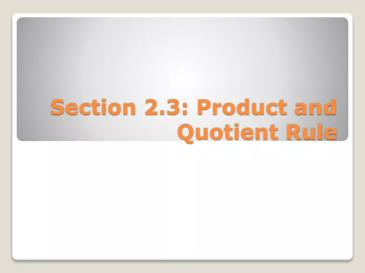 section 2 3 product and quotient rule