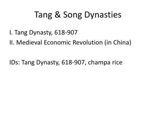 Tang &amp; Song Dynasties