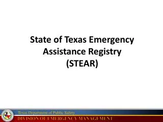 State of Texas Emergency Assistance Registry (STEAR)