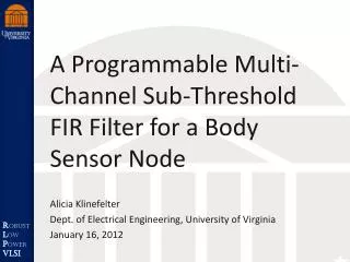 A Programmable Multi-Channel Sub-Threshold FIR Filter for a Body Sensor Node
