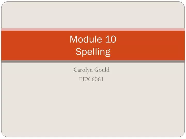 module 10 spelling