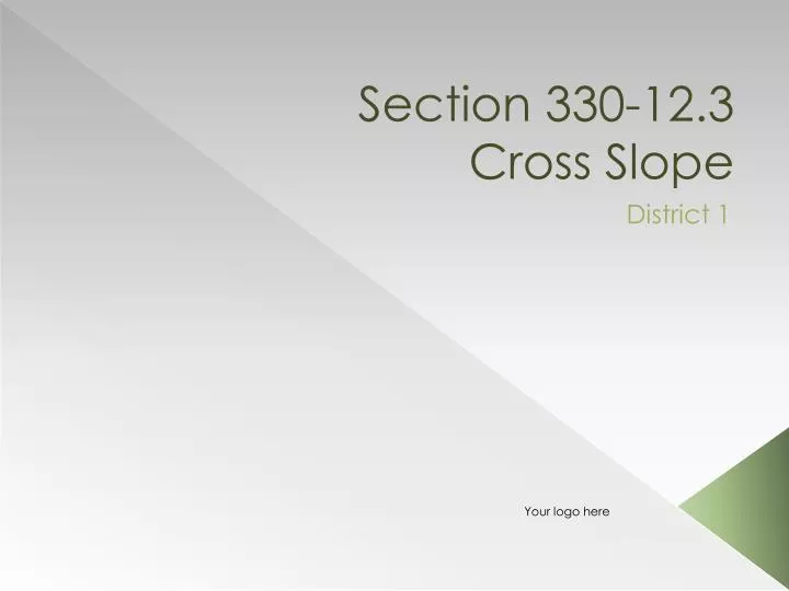 section 330 12 3 cross slope