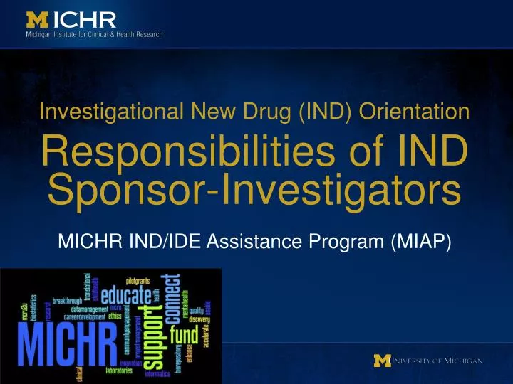 investigational new drug ind orientation responsibilities of ind sponsor investigators