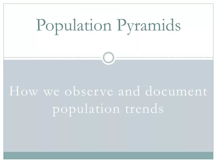 population pyramids