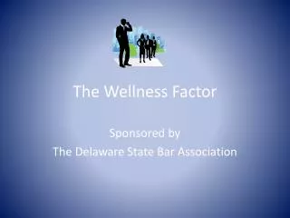 The Wellness Factor