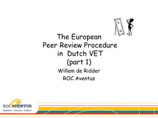 The European Peer Review Procedure in Dutch VET (part 1)