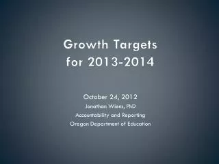 Growth Targets for 2013-2014