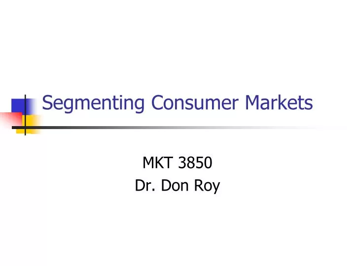 segmenting consumer markets