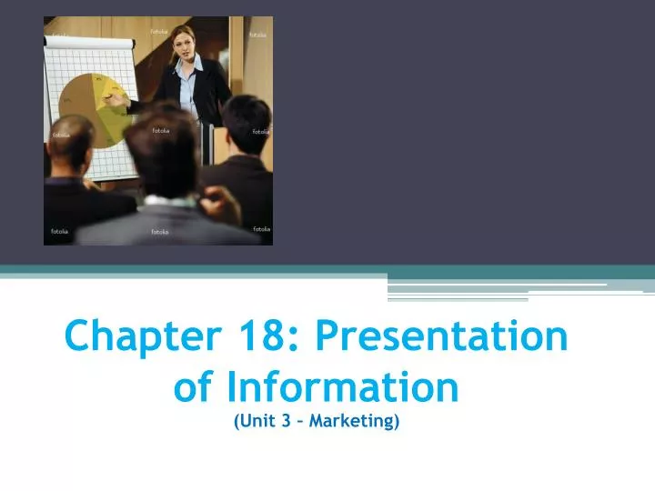 chapter 18 presentation of information unit 3 marketing