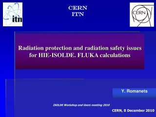 Radiation protection and radiation safety issues for HIE-ISOLDE. FLUKA calculations