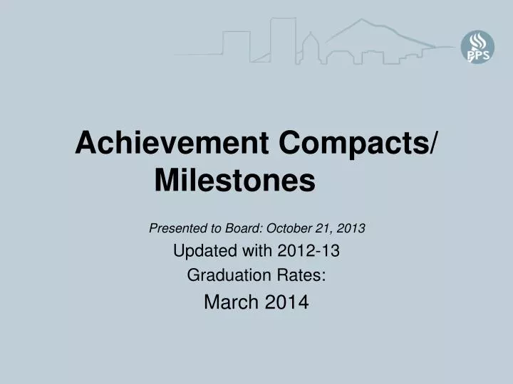 achievement compacts milestones