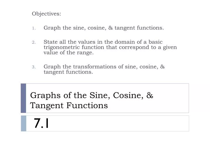 graphs of the sine cosine tangent functions