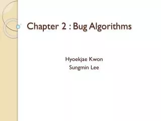 Chapter 2 : Bug Algorithms