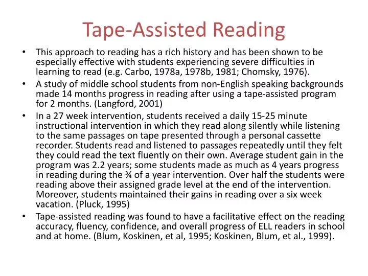 tape assisted reading