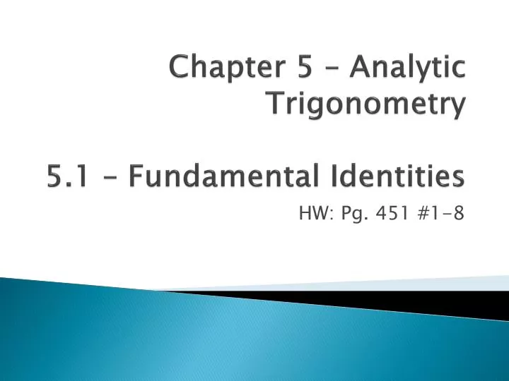 chapter 5 analytic trigonometry 5 1 fundamental identities