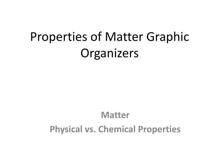 properties of matter graphic organizers