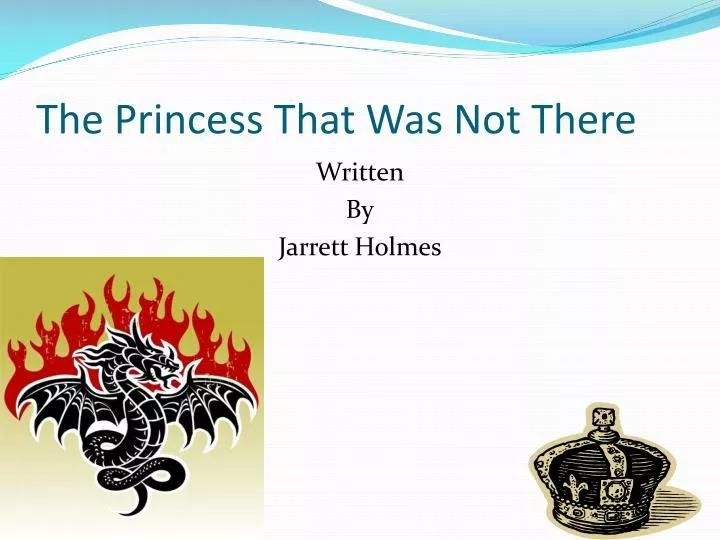 the princess that was not there