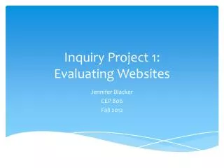 inquiry project 1 evaluating websites