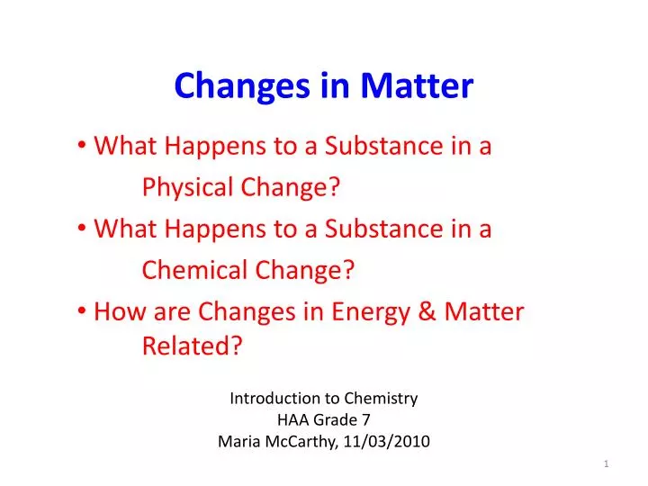 Ppt Changes In Matter Powerpoint Presentation Free Download Id2500092