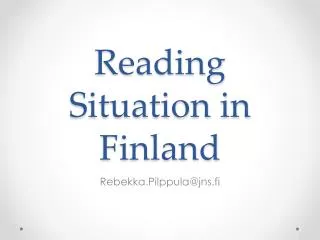 Reading Situation in Finland