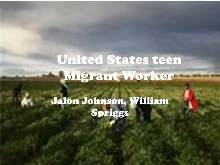 united states teen migrant worker