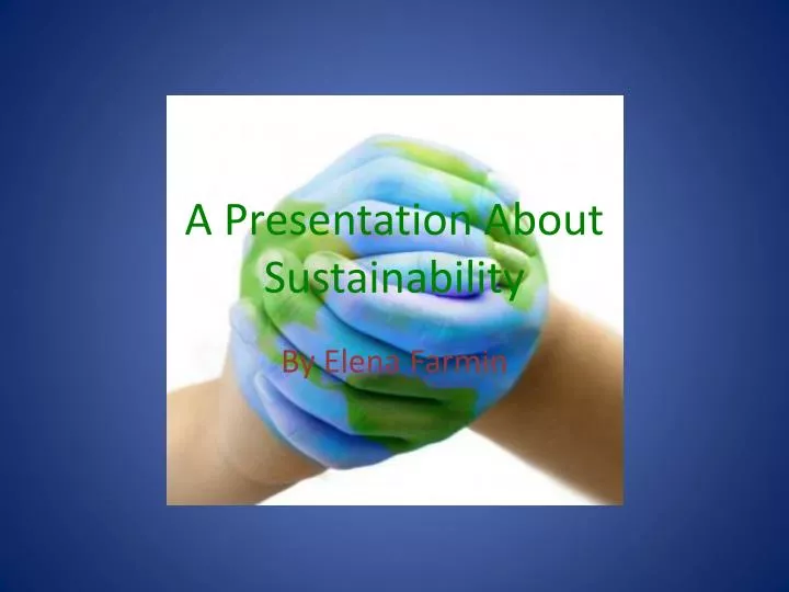 a presentation about sustainability