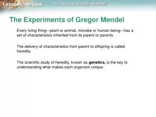 The Experiments of Gregor Mendel