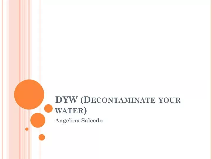 dyw decontaminate your water