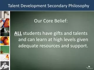 talent development secondary philosophy