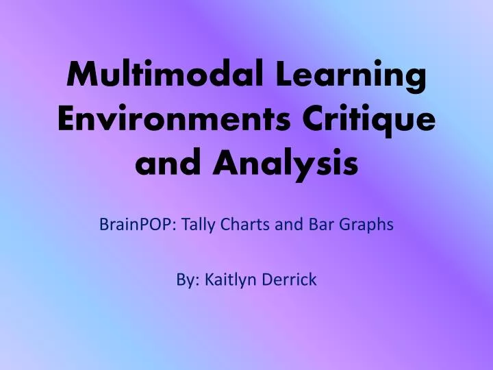 multimodal learning environments critique and analysis