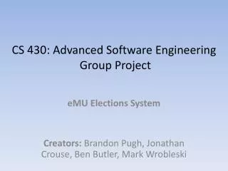 CS 430: Advanced Software Engineering Group Project