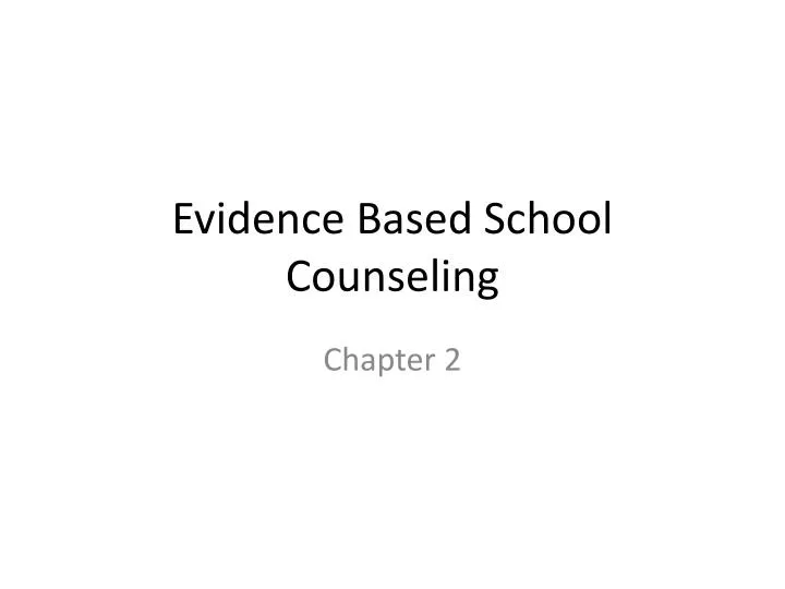 evidence based school counseling