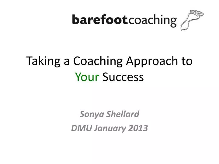 taking a coaching approach to your success