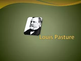 Louis Pasture