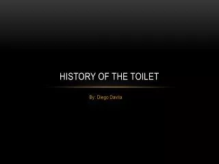 History of the Toilet