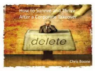 How to Survive and Thrive After a Corporate Takeover