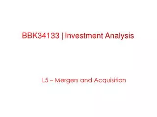 BBK34133 | Investment Analysis Prepared by Khairul Anuar