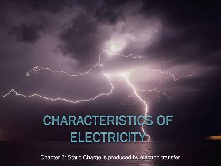 chapter 7 static charge is produced by electron transfer