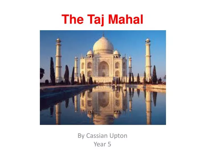 the taj mahal