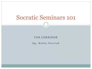 Socratic Seminars 101