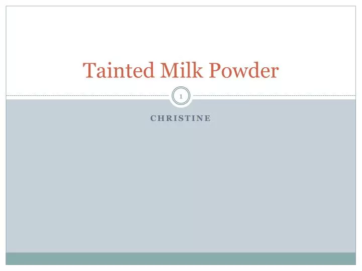 tainted milk powder