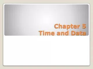Chapter 5 Time and Data