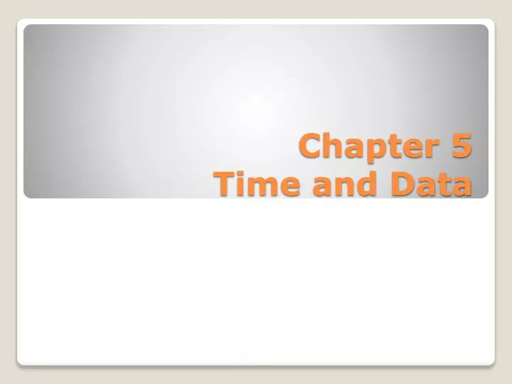 chapter 5 time and data