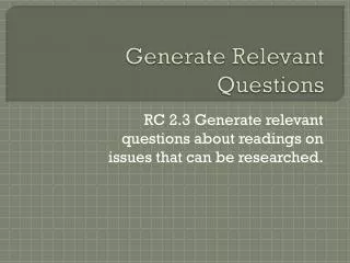 Generate Relevant Questions