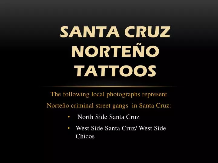 santa cruz norte o tattoos