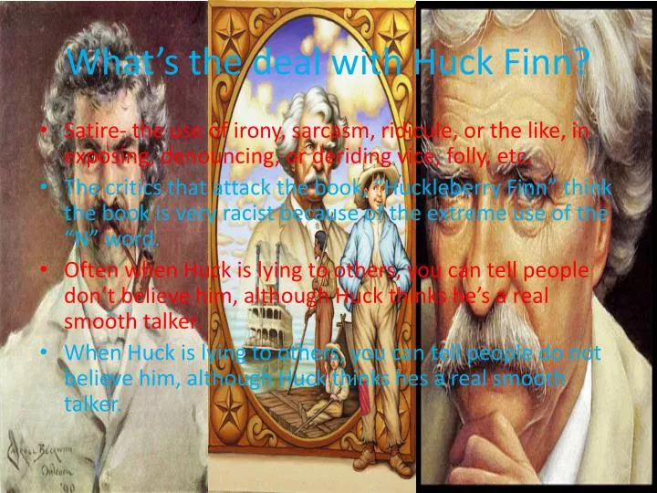 what s the deal with huck finn