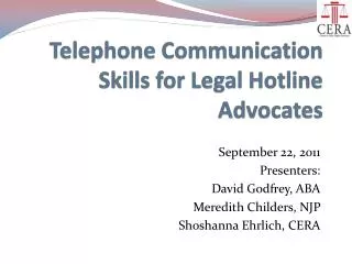 Telephone Communication Skills for Legal Hotline Advocates