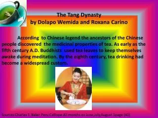 The Tang Dynasty by Dolapo Wemida and Roxana Carino